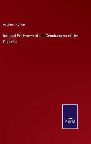 Internal Evidences of the Genuineness of the Gospels