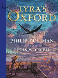 Cover image for Lyra's Oxford: Illustrated Edition