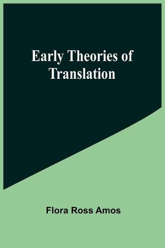 Cover image for Early Theories of Translation