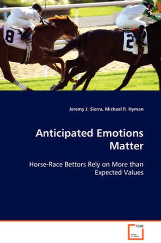 Cover image for Anticipated Emotions Matter