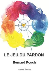 Cover image for Le jeu du pardon