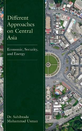 Cover image for Different Approaches on Central Asia