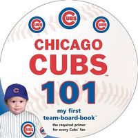 Cover image for Chicago Cubs 101