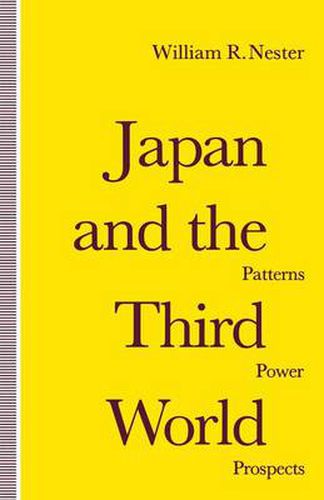 Cover image for Japan and the Third World: Patterns, Power, Prospects