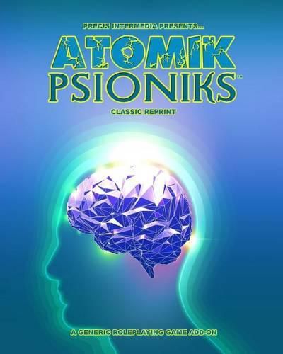 Cover image for Atomik Psioniks (Classic Reprint)