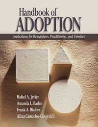 Cover image for Handbook of Adoption: Implications for Researchers, Practitioners, and Families