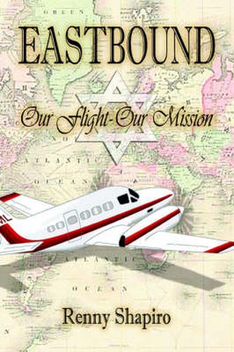 Cover image for Eastbound: Our Flight - Our Mission