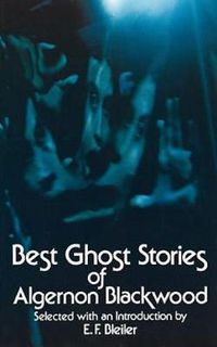 Cover image for Best Ghost Stories of Algernon Blackwood