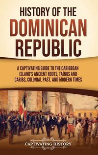 Cover image for History of the Dominican Republic