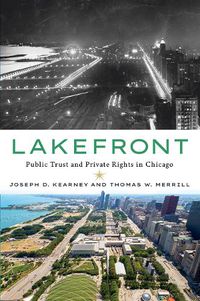 Cover image for Lakefront: Public Trust and Private Rights in Chicago