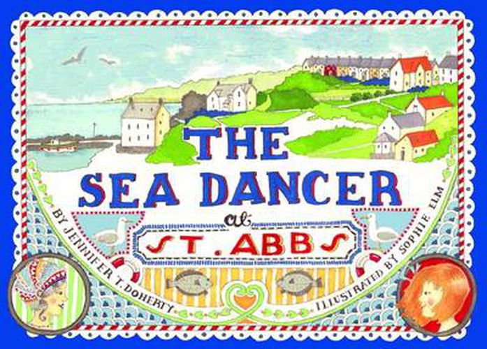 Cover image for The Sea Dancer at St Abbs