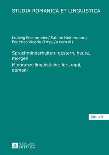 Cover image for Sprachminderheiten: Gestern, Heute, Morgen- Minoranze Linguistiche: Ieri, Oggi, Domani