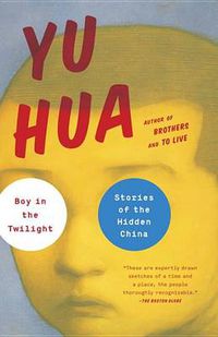 Cover image for Boy in the Twilight: Stories of the Hidden China