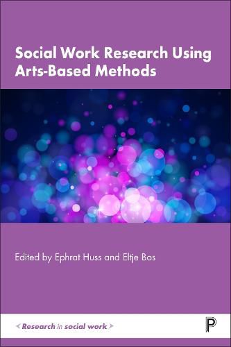 Cover image for Social Work Research Using Arts-Based Methods