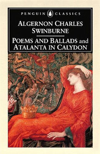 Poems and Ballads & Atalanta in Calydon