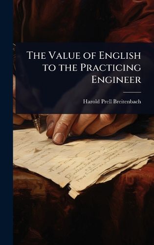 Cover image for The Value of English to the Practicing Engineer