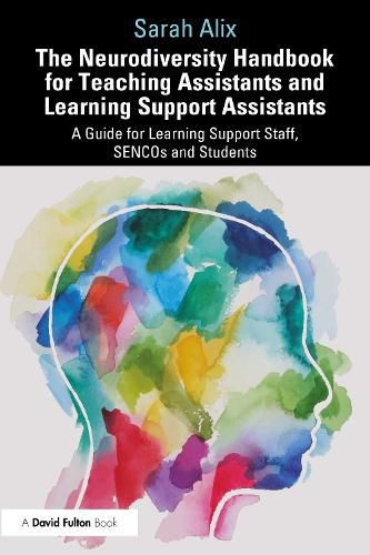 Cover image for The Neurodiversity Handbook for Teaching Assistants and Learning Support Assistants