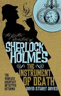 Cover image for The Further Adventures of Sherlock Holmes - The Instrument of Death