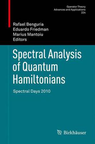 Cover image for Spectral Analysis of Quantum Hamiltonians: Spectral Days 2010