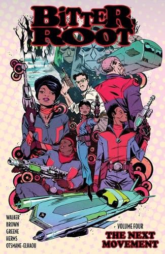 Cover image for Bitter Root Volume 4: The Next Movement