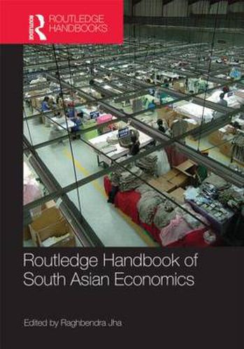 Cover image for Routledge Handbook of South Asian Economics