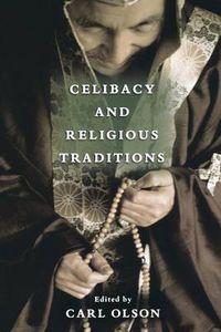Cover image for Celibacy and Religious Traditions