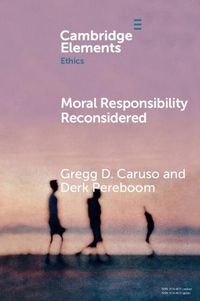 Cover image for Moral Responsibility Reconsidered