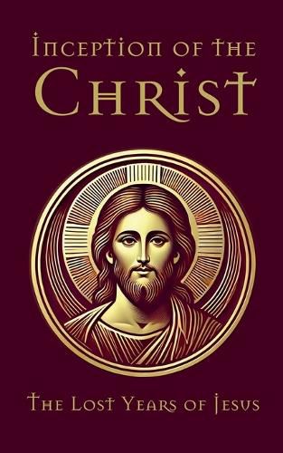 Cover image for Inception of the Christ