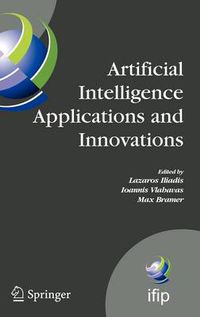 Cover image for Artificial Intelligence Applications and Innovations: Proceedings of the 5th IFIP Conference on Artificial Intelligence Applications and Innovations (AIAI'2009), April 23-25, 2009, Thessaloniki, Greece
