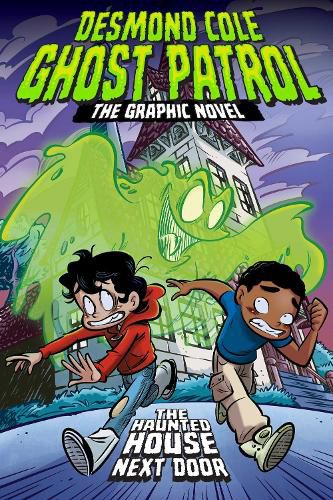 Cover image for The Haunted House Next Door The Graphic Novel: Volume 1