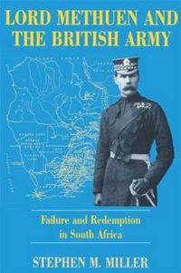 Cover image for Lord Methuen and the British Army: Failure and Redemption in South Africa
