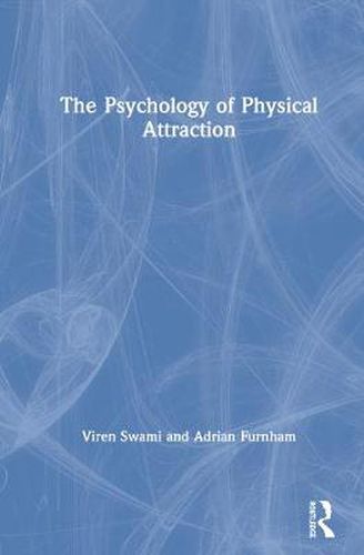 Cover image for The Psychology of Physical Attraction