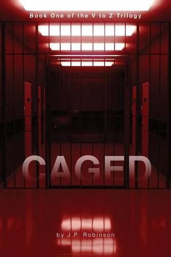 Cover image for Caged: Book One of the V to Z Trilogy