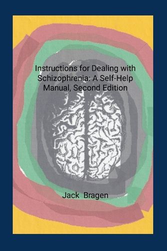 Cover image for Instructions for Dealing with Schizophrenia