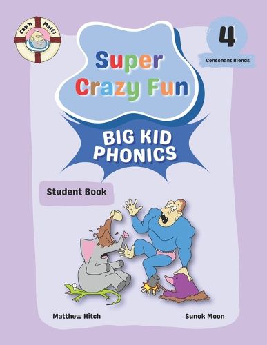 Captain Matt's Super Crazy Fun Big Kid Phonics 4