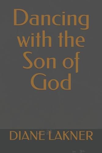 Cover image for Dancing with the Son of God