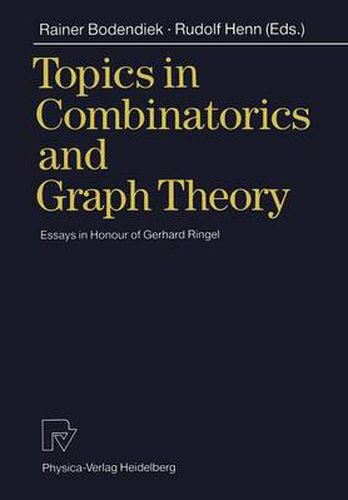 Topics in Combinatorics and Graph Theory: Essays in Honour of Gerhard Ringel