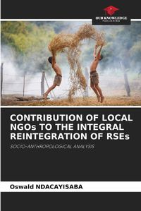 Cover image for CONTRIBUTION OF LOCAL NGOs TO THE INTEGRAL REINTEGRATION OF RSEs