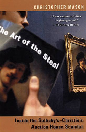 The Art Of The Steal: Inside the Sotheby's-Christie's Auction House Scandal