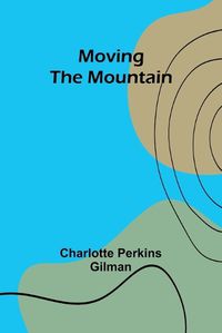 Cover image for Moving the Mountain