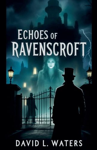 Cover image for Echoes of Ravenscroft