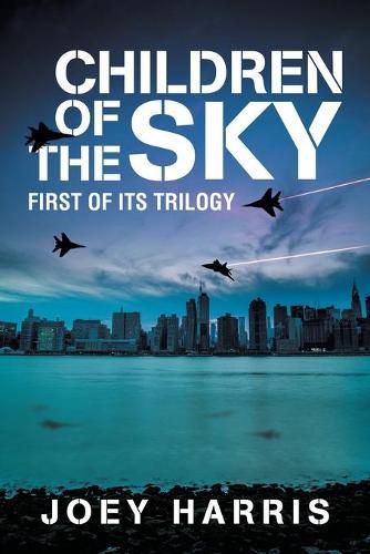 Cover image for Children of the Sky: First of Its Trilogy