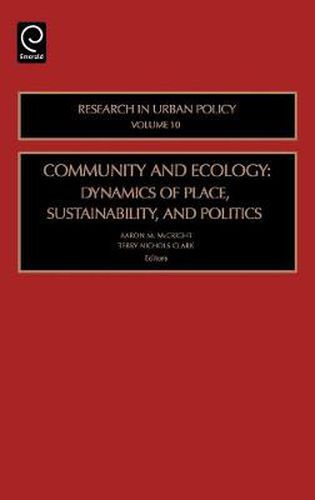 Cover image for Community and Ecology: Dynamics of Place, Sustainability and Politics