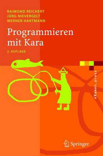 Cover image for Programmieren MIT Kara: Ein Spielerischer Zugang Zur Informatik