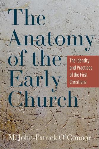 Cover image for The Anatomy of the Early Church
