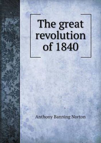 The Great Revolution of 1840