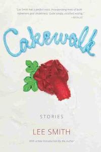 Cover image for Cakewalk: Stories