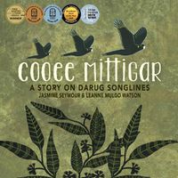 Cover image for Cooee Mittigar: A Story on Darug Songlines