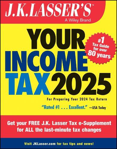 Cover image for J.K. Lasser's Your Income Tax 2025