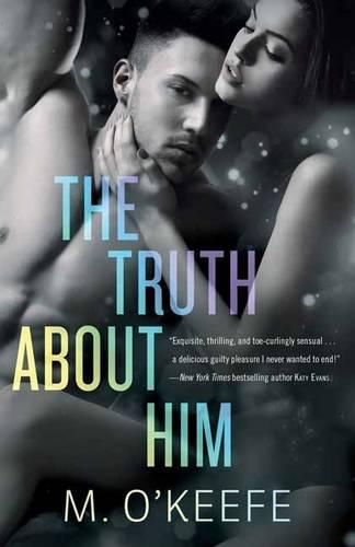 Cover image for The Truth About Him: A Novel